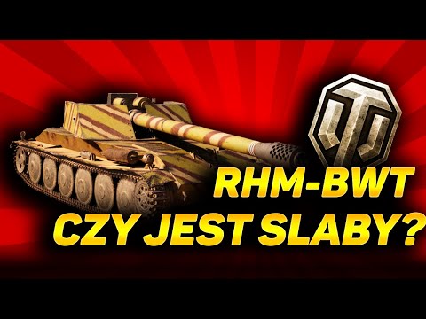 Czy RHM-BWT jest słaby? - World of Tanks