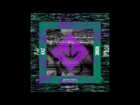 Down For It - Kaz Kazmere x Lord Rome