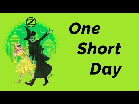 One Short Day (Lyric Video) | Wicked (Musical)