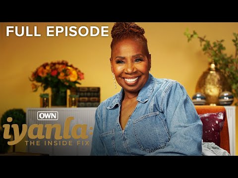 Iyanla: The Inside Fix E1 'Unmasking the Truth ' | Full Episode | OWN