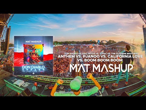 Don Diablo vs. Eric Prydz - Anthem vs. Pjanoo vs. California Love vs. Boom Boom Boom (MAT Mashup)