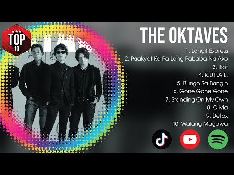 The Oktaves Songs of all Time - Best hits of all time