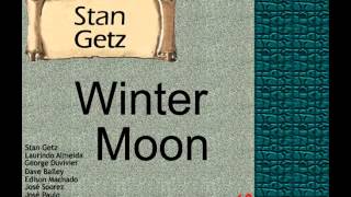 Stan Getz:  Winter Moon.
