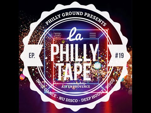 La Philly Tape - Episode #19