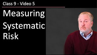 9.5-Measuring Systematic Risk