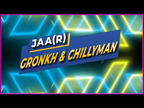 Gronkh & Chillyman - JAAA(R)