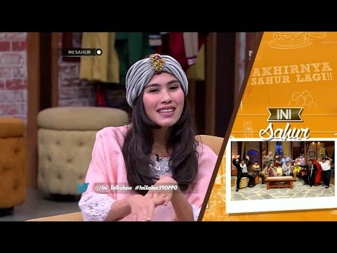 Ini Sahur 04 Juli 2016 Part 5/7 - Ayu Dewi, Syahnaz Sadiqah dan Daus Separo