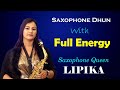 Saxophone Dhun With Full Energy Saxophone Queen Lipika Yaad Aa Raha Hai Bikash Studio