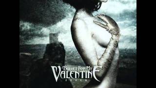 Bullet For My Valentine - Breaking Out, Breaking Down [HQ] + Lyrics