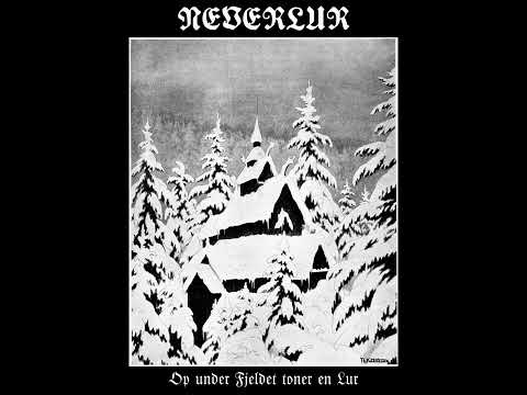 Neverlur - Op under Fjeldet toner en Lur