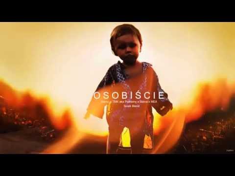Ramzi x TMK aka Piekielny x Blizna x MEX - Osobiście (Tecek Blend)