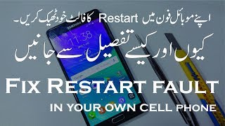 Samsung Note 4 Auto Restart Fix - Why and How