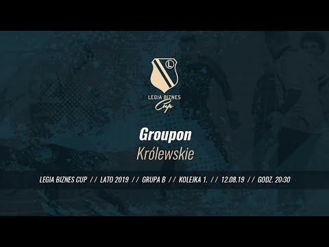 Skrót spotkania Groupon - Królewskie ( Legia Biznes Cup Lato 2019 )