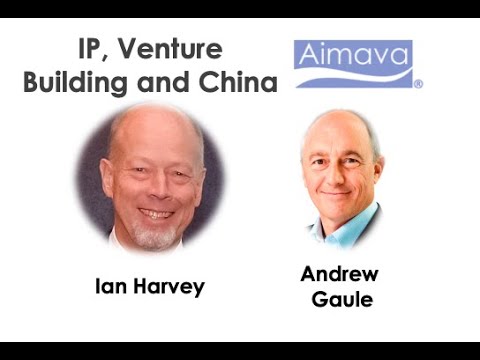 Ian Harvey - Intellectual Property (IP), Ventures and China