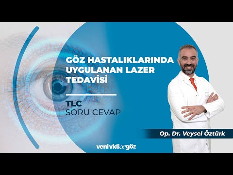 Göz Hastalıklarında Uygulanan Lazer Tedavisi! | Op.Dr. Veysel Öztürk  | TLC, Soru-Cevap