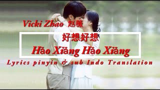 Download lagu Vicki Zhao 赵薇 - Hao Xiang Hao Xiang 《好想好想》 Lyrics pinyin with sub indo translation mp3