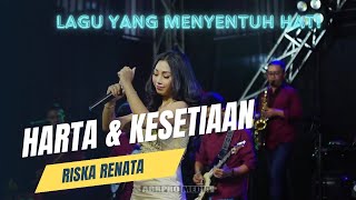 Download lagu HARTA DAN KESETIAAN   RISKA RENATA    OM AMBARISTA mp3