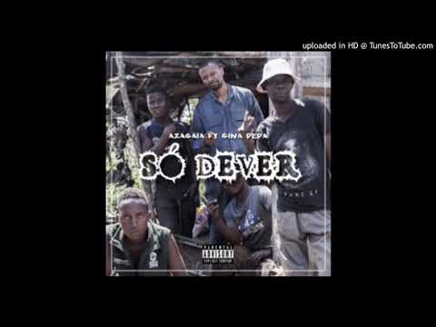 Azagaia feat. Gina Pepa - Só Dever  [Audio]