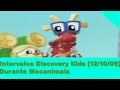 8 Intervalos Discovery Kids 12 10 2009 MECANIMAIS