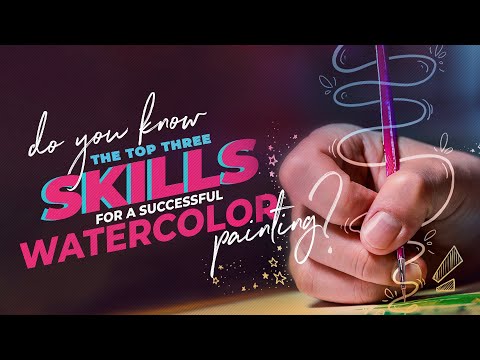 Watercolor Techniques For Beginners - 3 Crucial Skills You Must Know