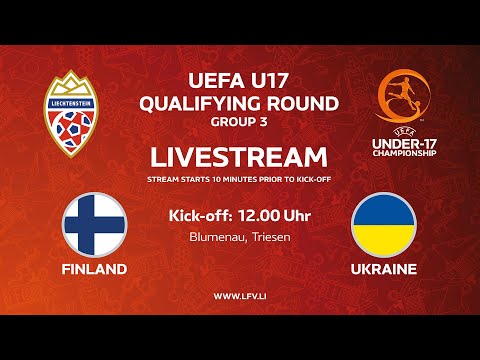 U17 Qualifying Round Group 3: Finland - Ukraine