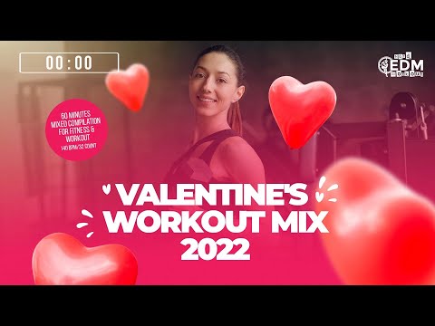🔥 Valentine’s Workout Mix 2022 – 140 BPM / 32 Count (60-Min Session)