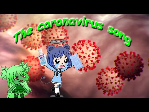 Coronavirus Song || GACHA LIFE song || 