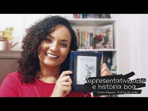 Vozes Negras | O Blog da Gabs