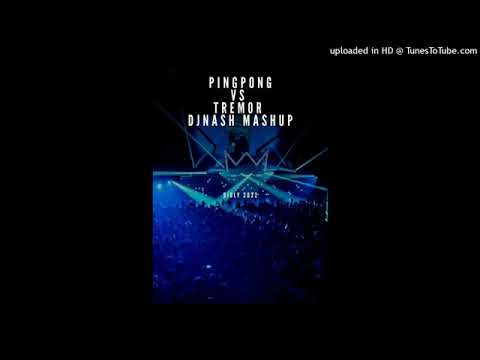 Ping Pong Vs Tremor mashup  by djnash