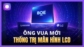 Ai đã hất cẳng Samsung và LG khỏi thị trường màn hình LCD?