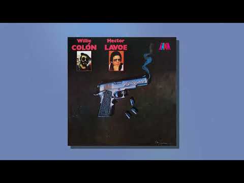 Willie Colón & Héctor Lavoe - Juanito Alimaña (Audio Oficial)