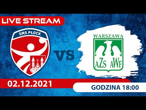 SMS ZPRP III Płock vs AZS AWF Warszawa