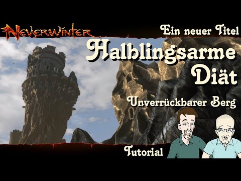 NEVERWINTER: Titel Halblingsarme Diät & Unverrückbarer Berg - KAMPAGNE THE MAZE ENGINE 7/10 deutsch