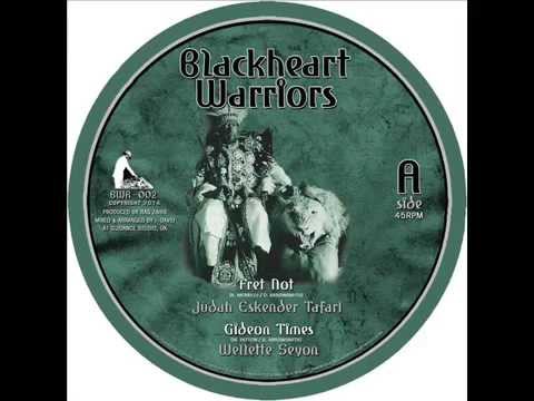 BLACKHEART WARRIORS RECORDS FEAT judah eskender tafari,, wellette seyon