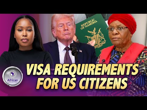 Namibia Slaps Visa Requirement on U.S. Tourists, Is This the Start of a New African Power Shift?