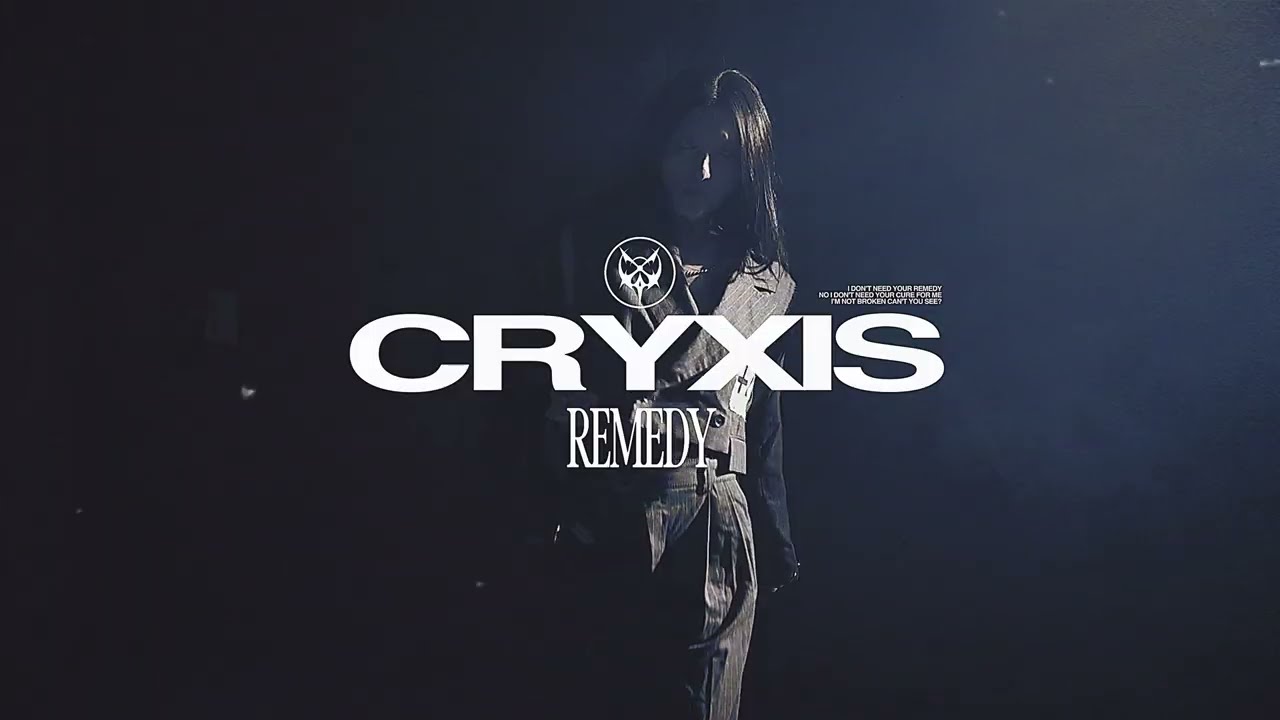 CRYXIS - Remedy (Lyric Visualiser)