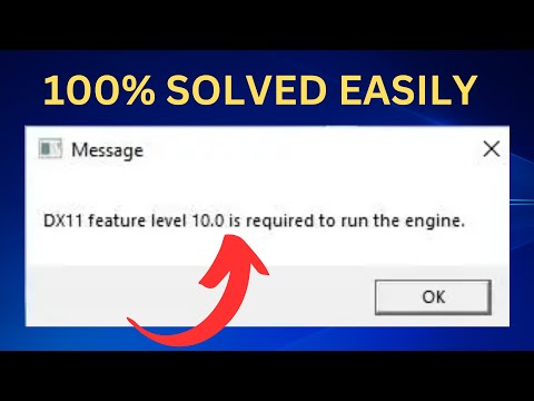DX11 feature level 10 0 is required to run the engine - ✅Updated Methods 2023