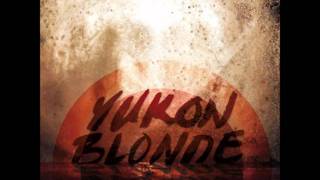 Yukon Blonde - Stairway