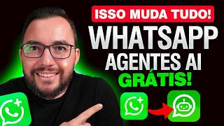 Agente de AI Grátis no WhatsApp Business Chegou | Guia Completo (ATUALIZAÇÃO)