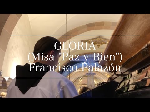 GLORIA (Misa "Paz y Bien") - Francisco Palazón