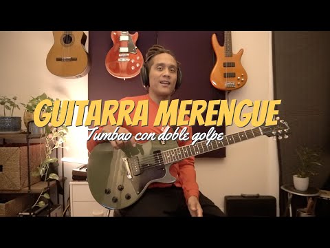 Yasser Tejeda - Guitarra Merengue - Episodio 5 - Tumbao con doble golpe