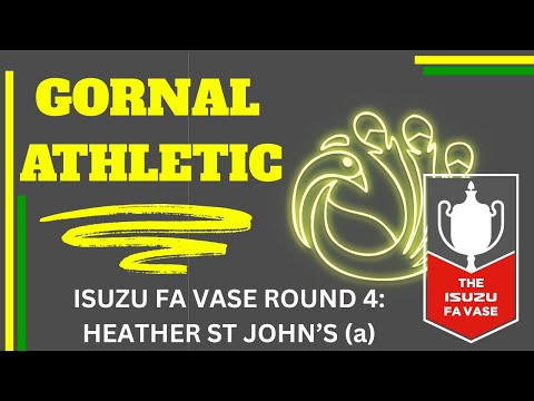 FA VASE: 4TH ROUND - HEATHER ST JOHN'S (A)