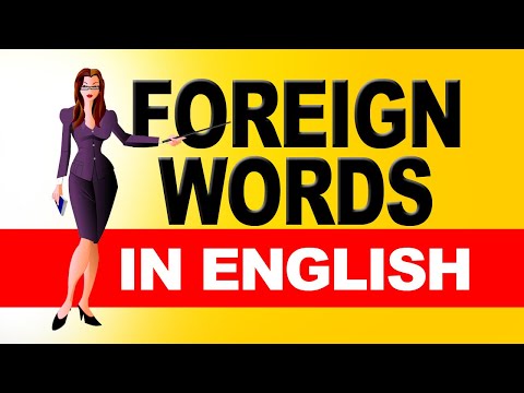 Some Foreign Words in English | Improve your Vocabulary