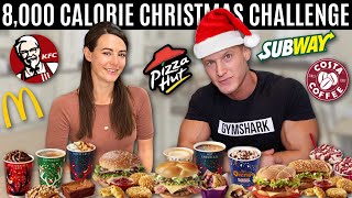8,000 CALORIE Christmas Fast Food Menu Challenge!