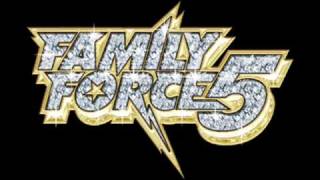 Never Let Me Go -  Family Force 5