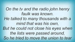 18080 Phil Ochs - The Ballad Of John Henry Faulk Lyrics