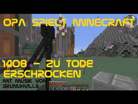 Opa spielt Minecraft 1408 - Zu Tode erschrocken