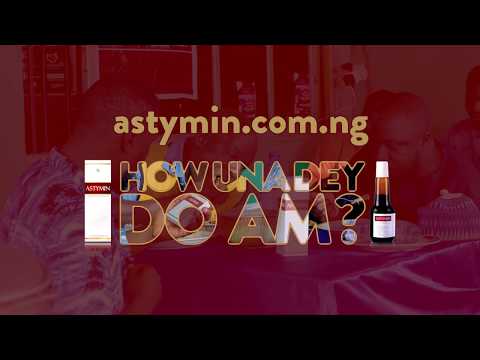 Astymin How Una Dey Do Am Jingle Competition - Call to Action Video