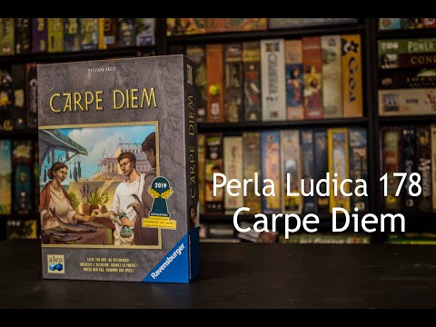 Ludic Pearl 178 - Carpe Diem