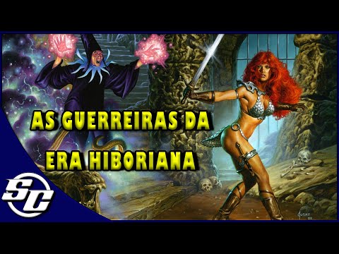 Minidocumentário: As Guerreiras da Era Hiboriana